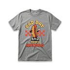 Bad Day To Be a Hotdog T-Shirt