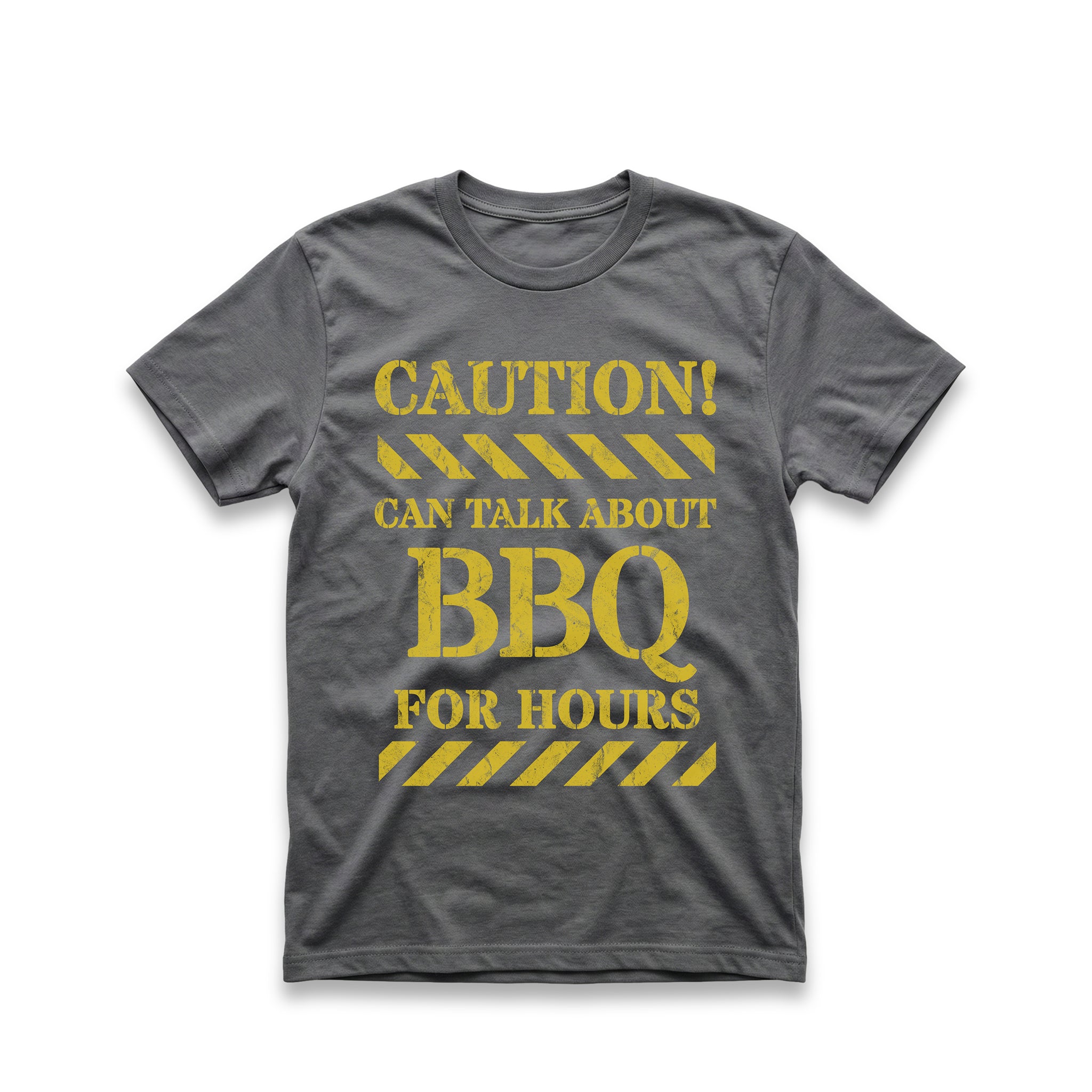 Caution! Can Talk About BBQ for Hours T-Shirt