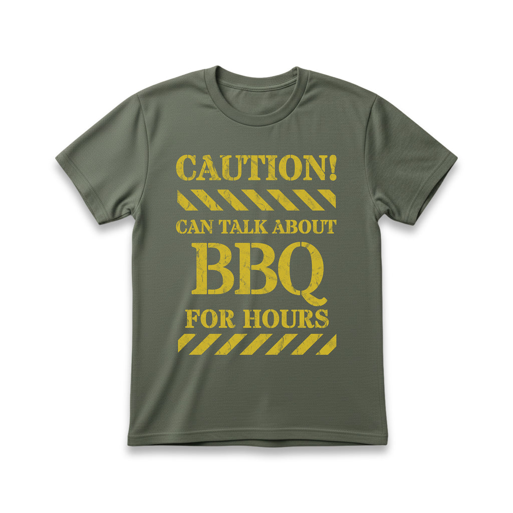 Caution! Can Talk About BBQ for Hours T-Shirt