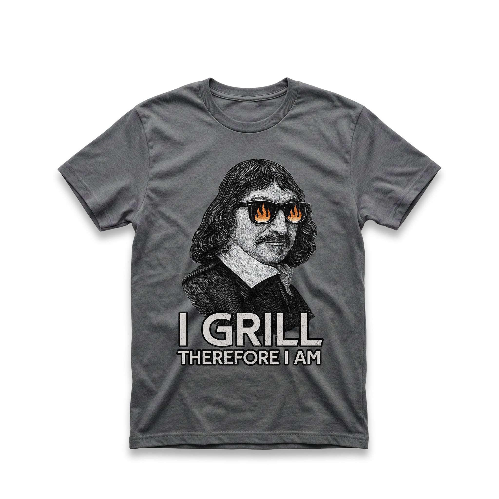 I Grill, Therefore I Am T-Shirt