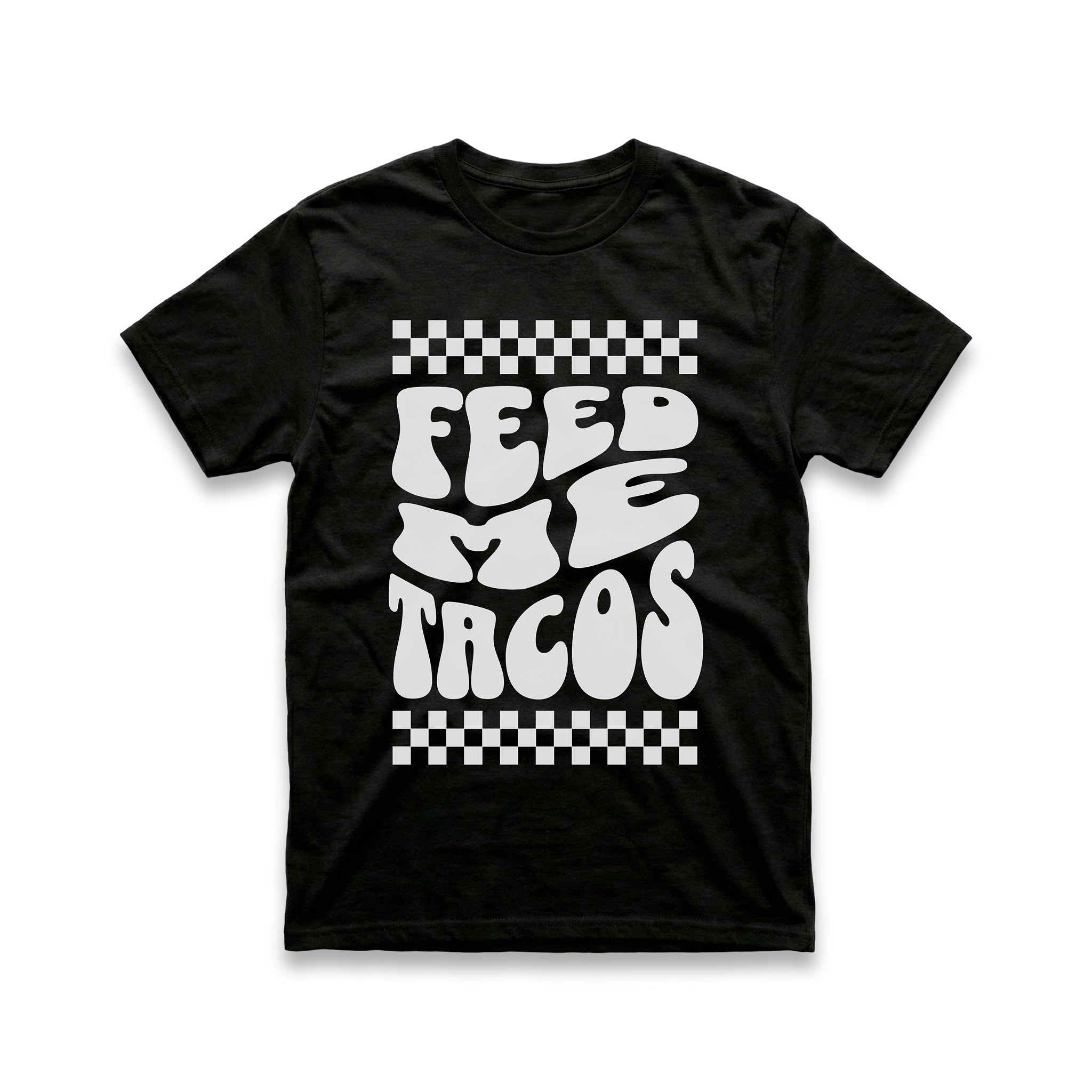 Feed Me Tacos T-Shirt