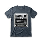 Danger: Genius At Work T-Shirt
