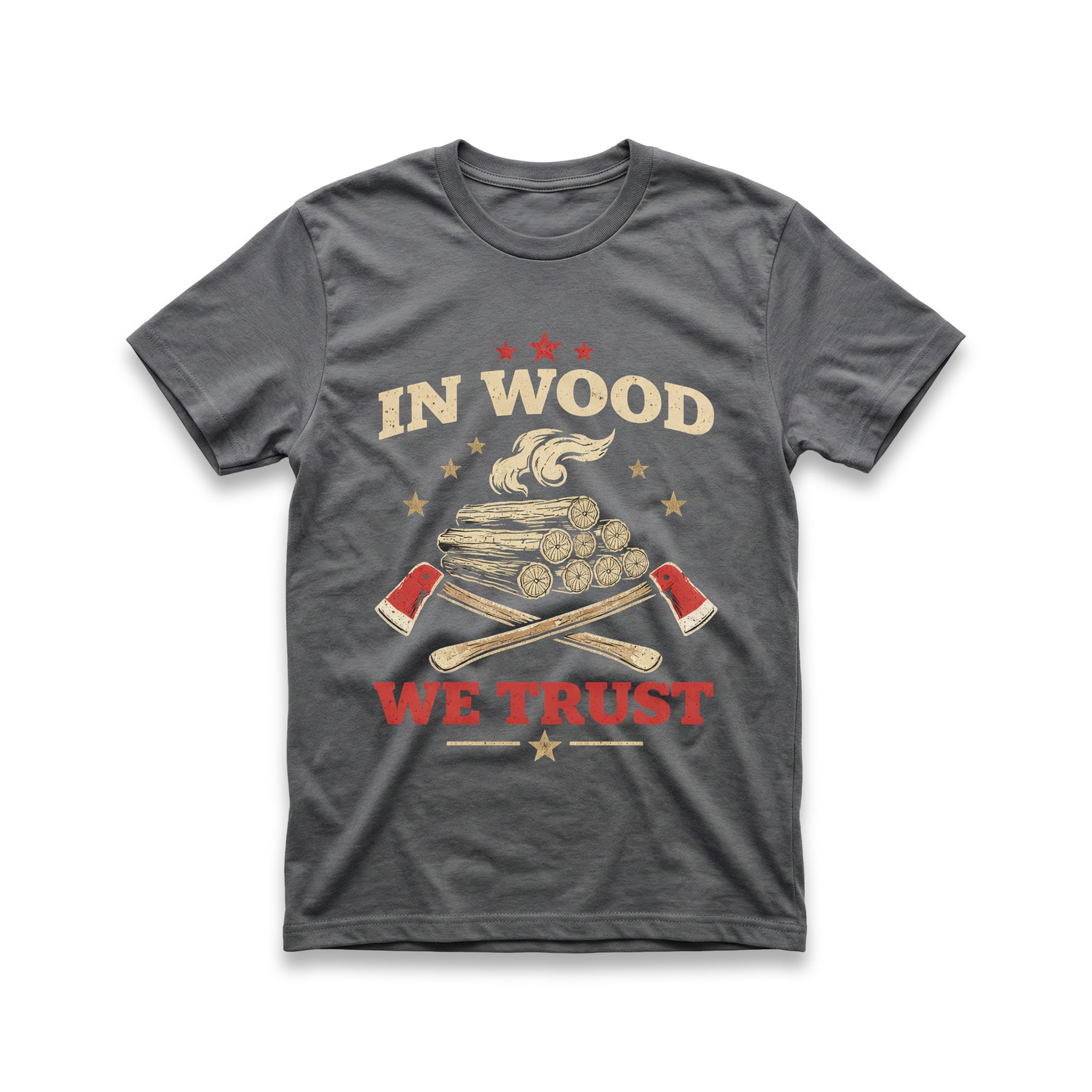 In Wood We Trust T-Shirt