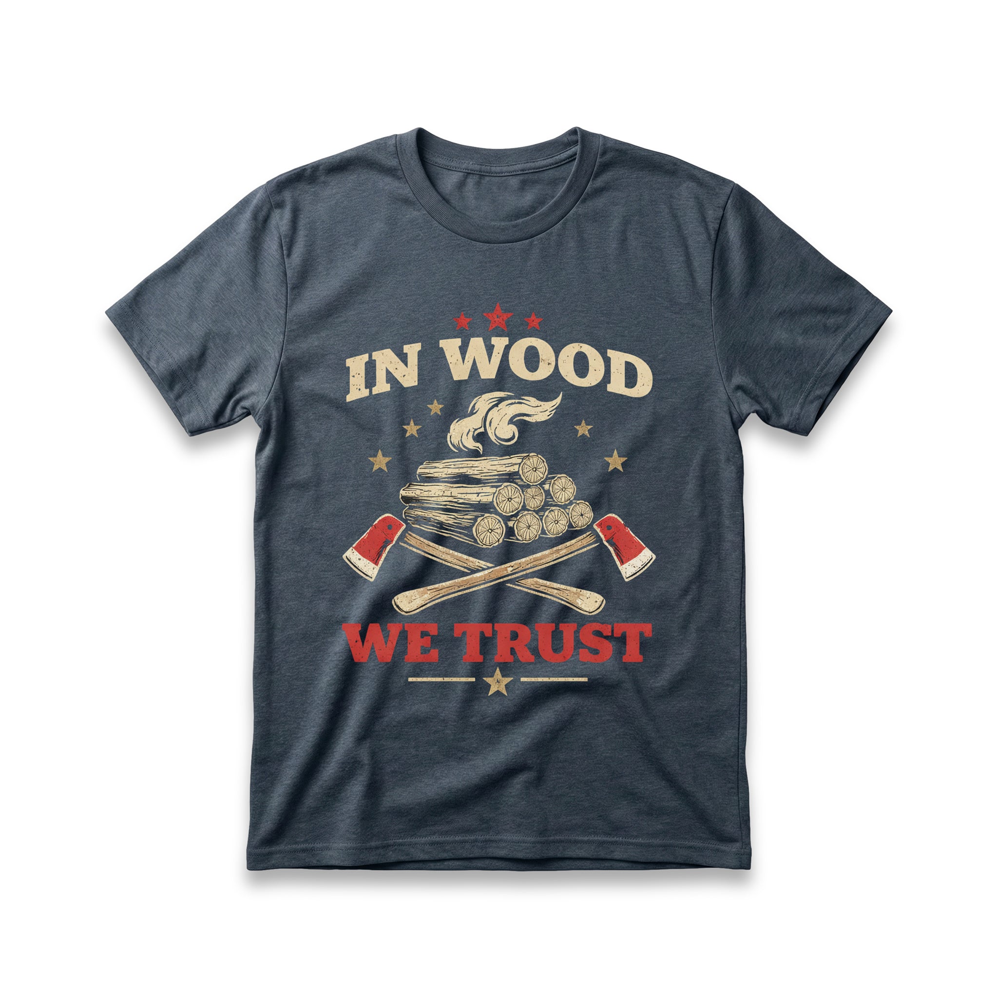 In Wood We Trust T-Shirt