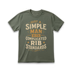 Just A Simple Man With Complicated Rib Standards T-Shirt