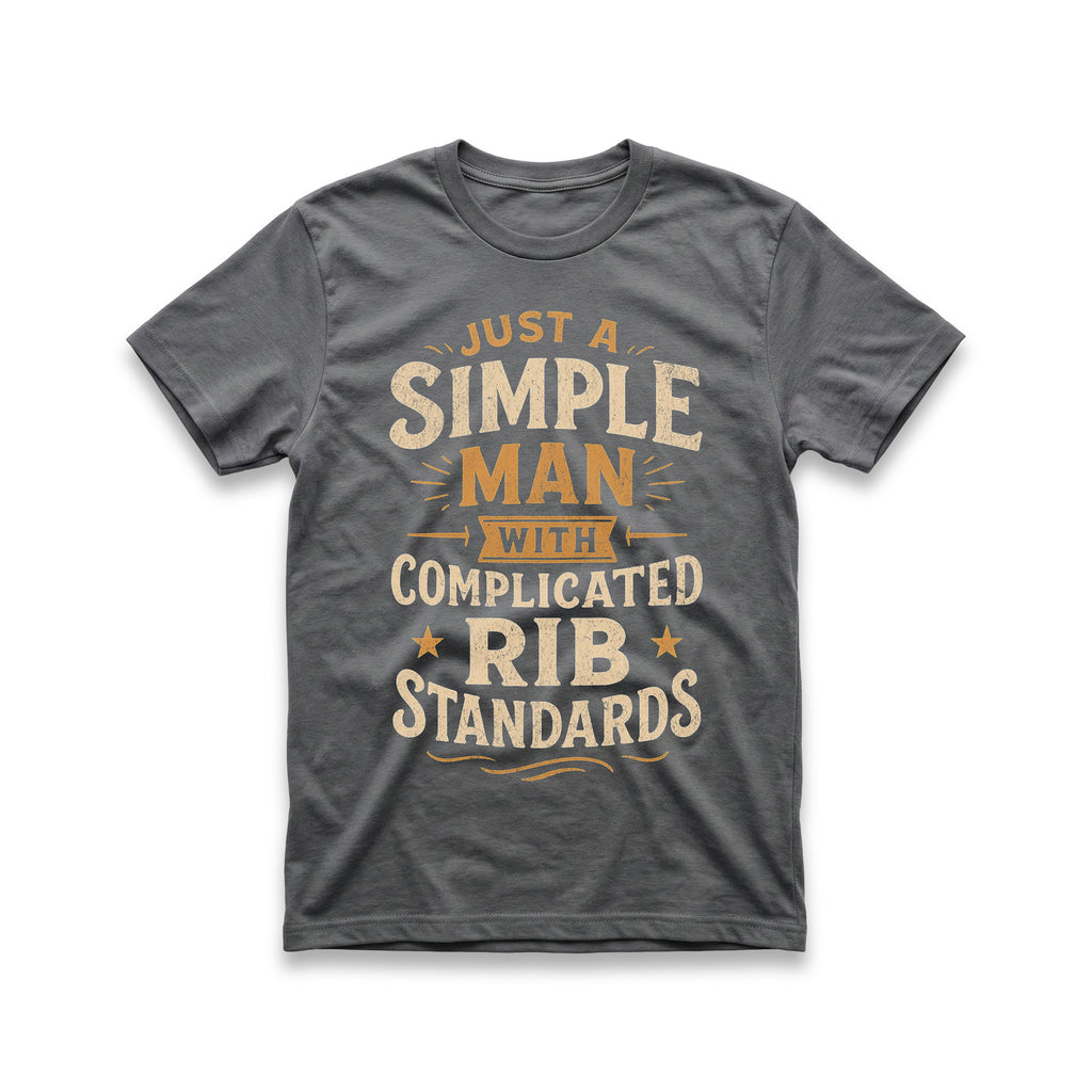 Just A Simple Man With Complicated Rib Standards T-Shirt