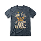 Just A Simple Man With Complicated Rib Standards T-Shirt