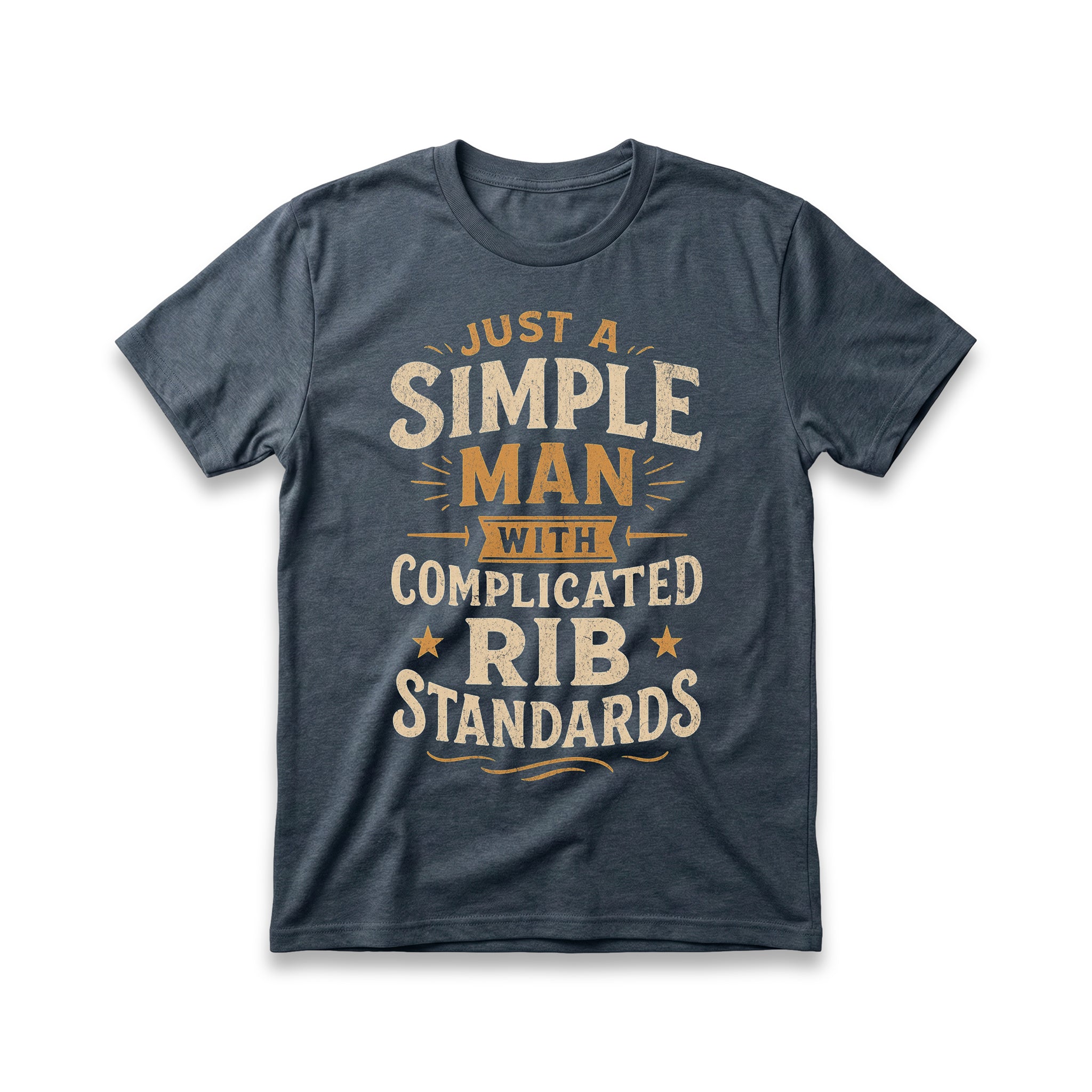 Just A Simple Man With Complicated Rib Standards T-Shirt