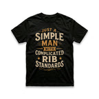 Just A Simple Man With Complicated Rib Standards T-Shirt