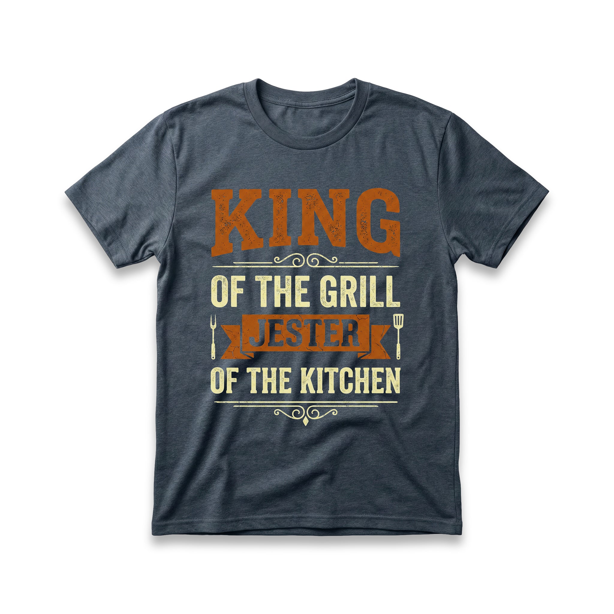 King Of The Grill, Jester Of The Kitchen T-Shirt