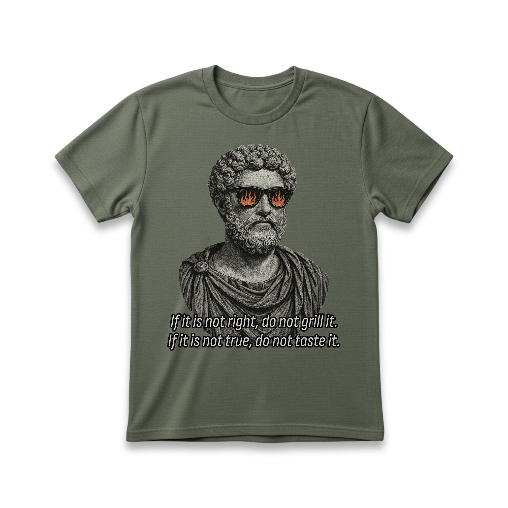 If It's Not Right Do Not Grill It T-Shirt