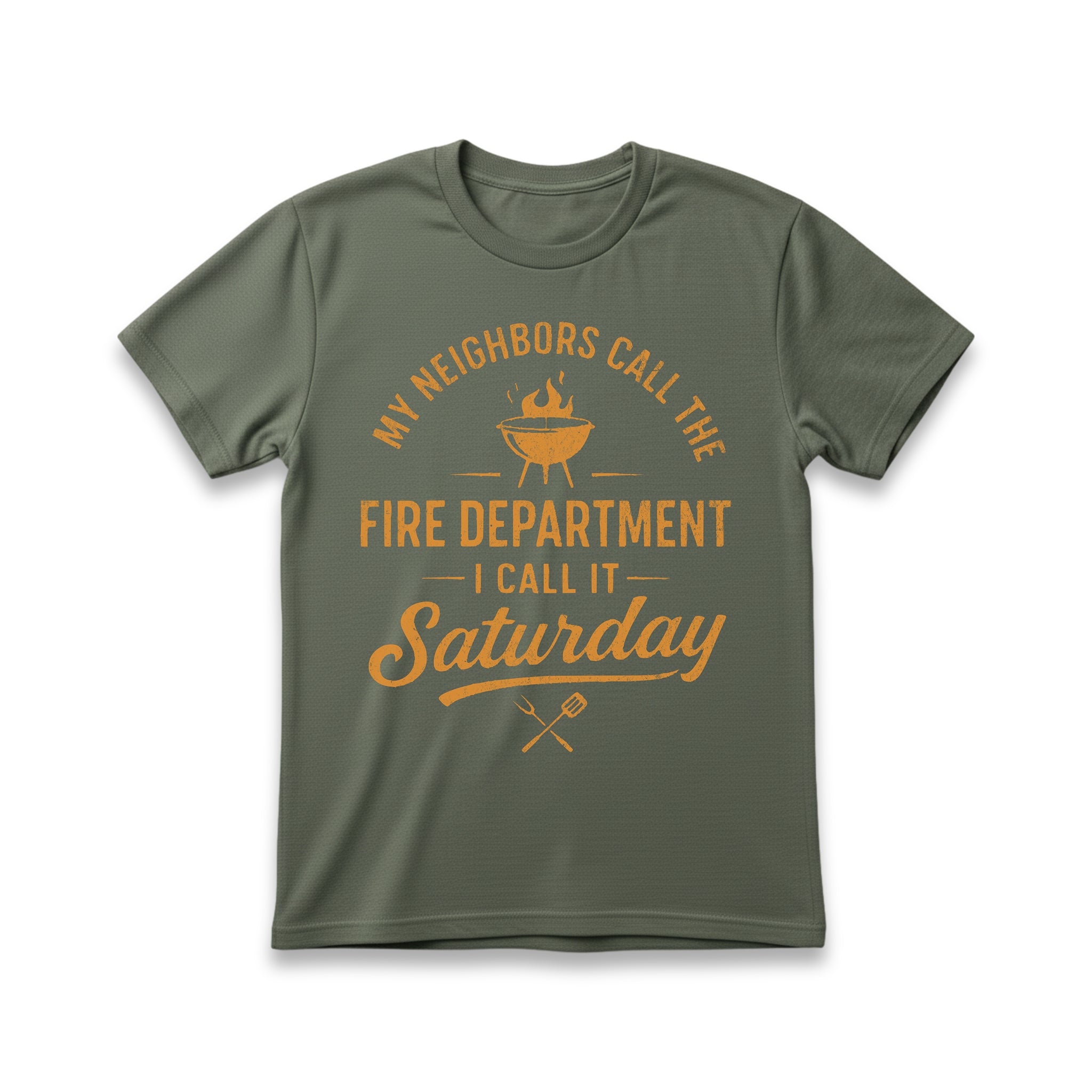 My Neighbors Call The Fire Department T-Shirt