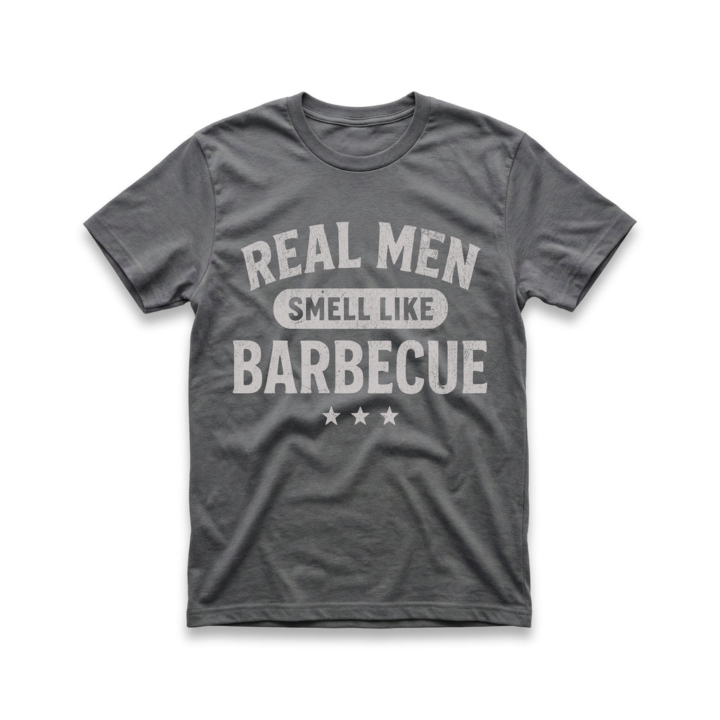 Real Men Smell Like Barbecue T-Shirt