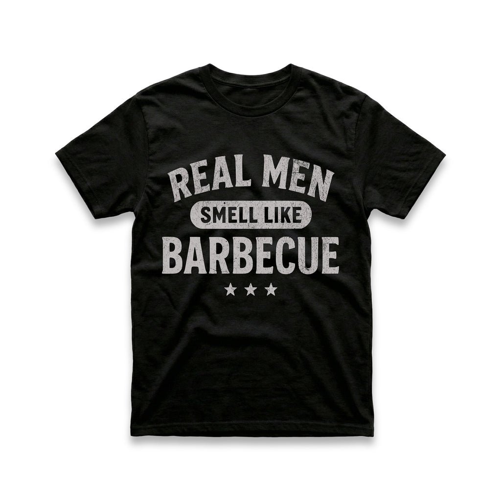 Real Men Smell Like Barbecue T-Shirt