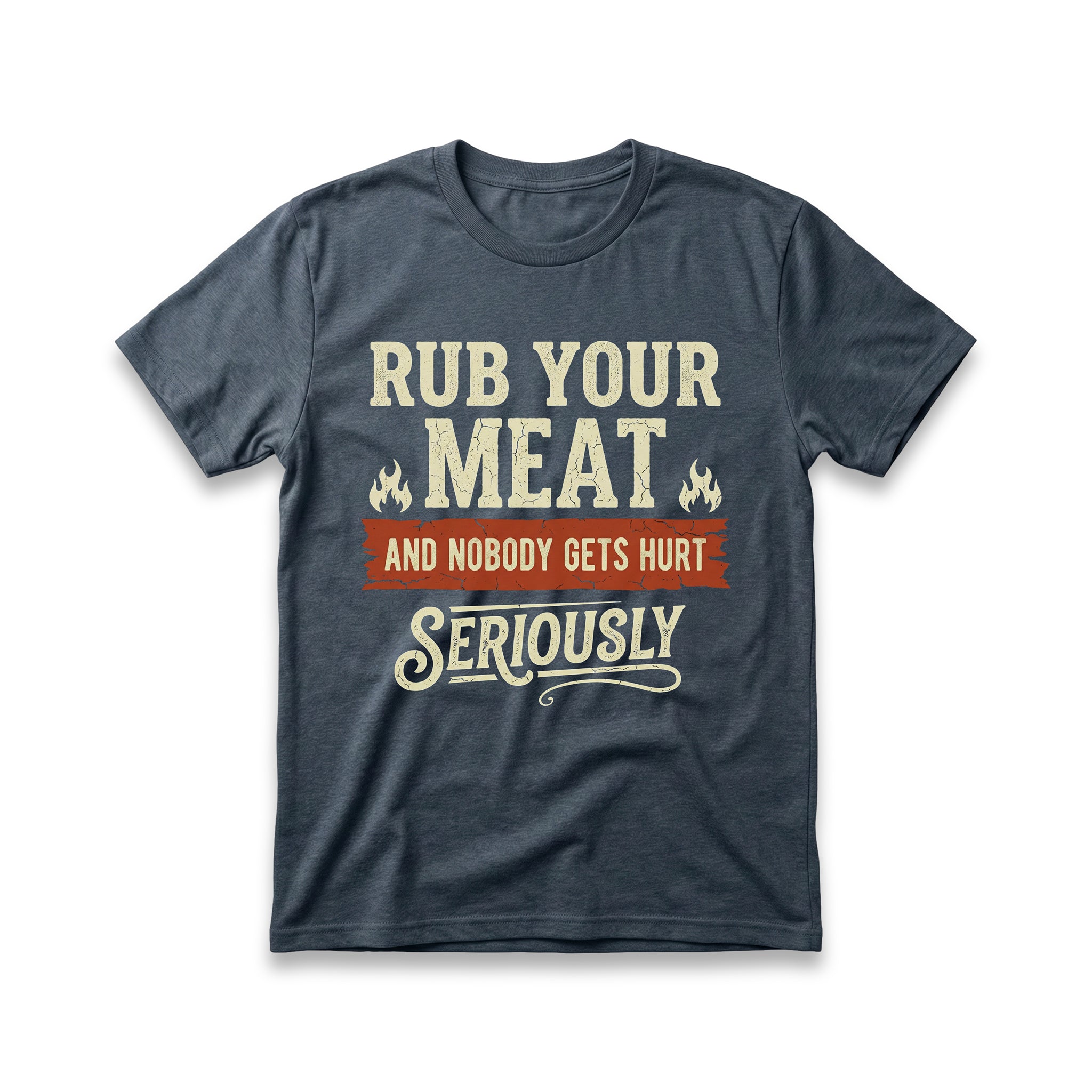 Rub Your Meat T-Shirt