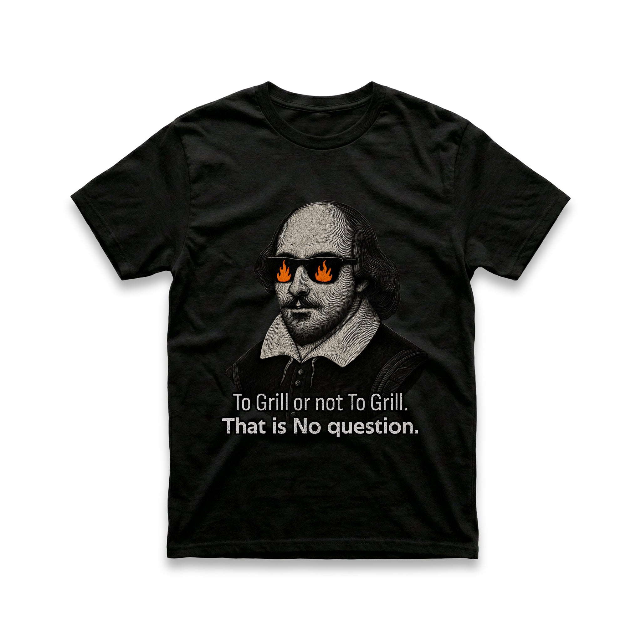 To Grill or Not To Grill T-Shirt