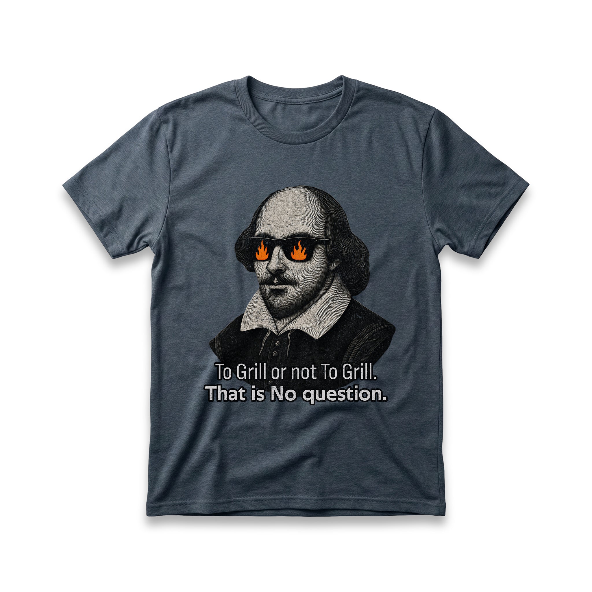 To Grill or Not To Grill T-Shirt