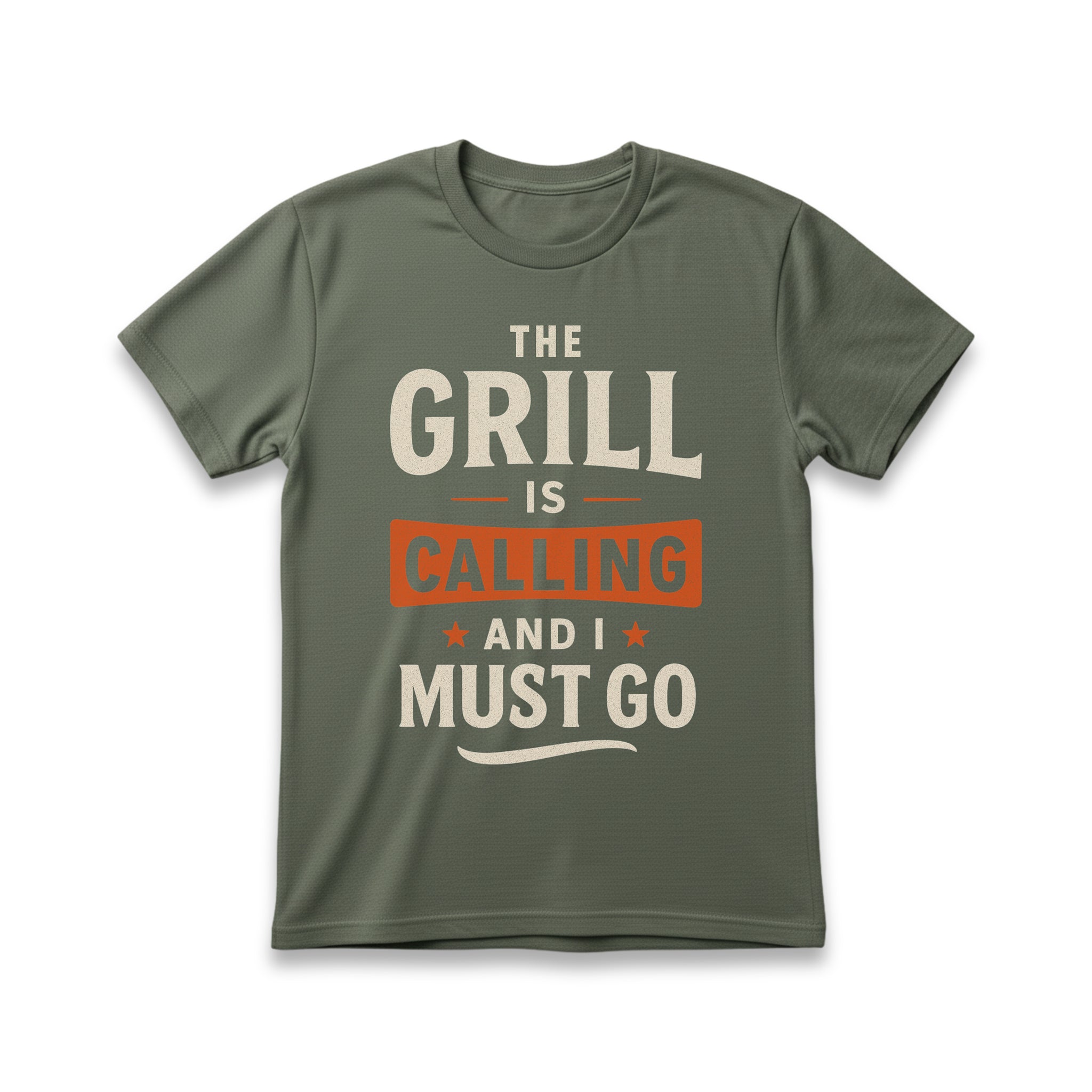 The Grill Is Calling and I Must Go T-Shirt