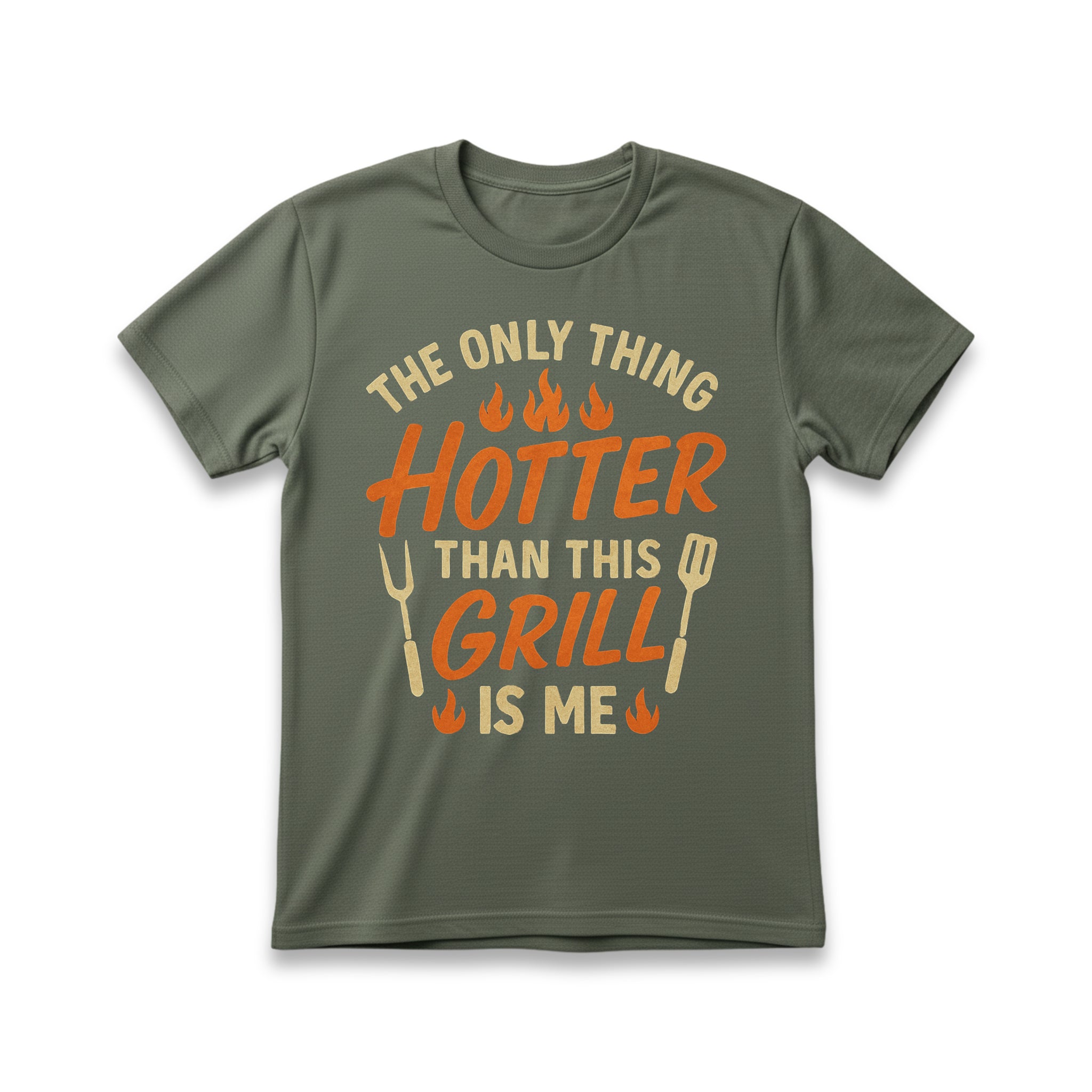 The Only Thing Hotter Than This Grill Is Me T-Shirt