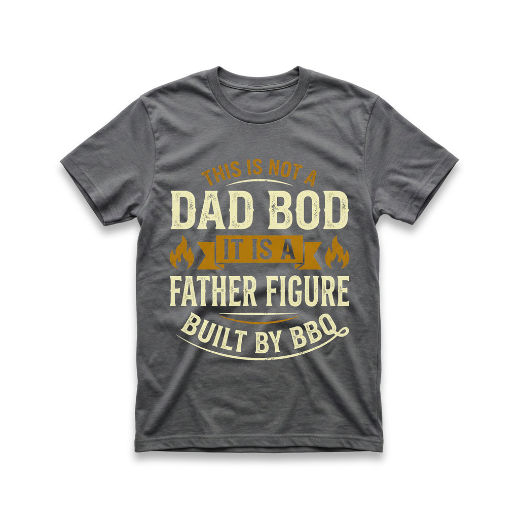 This Is Not a Dad Bod T-Shirt