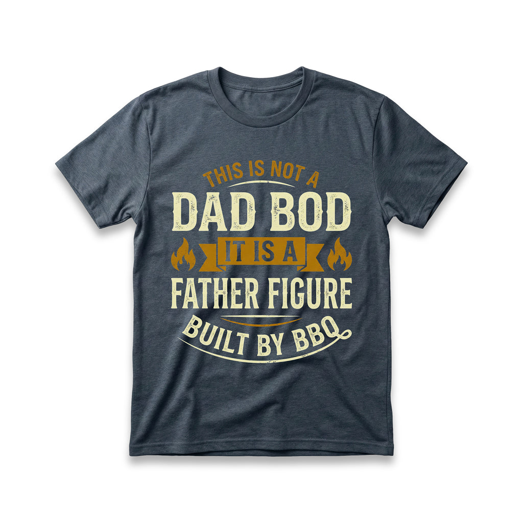 This Is Not a Dad Bod T-Shirt