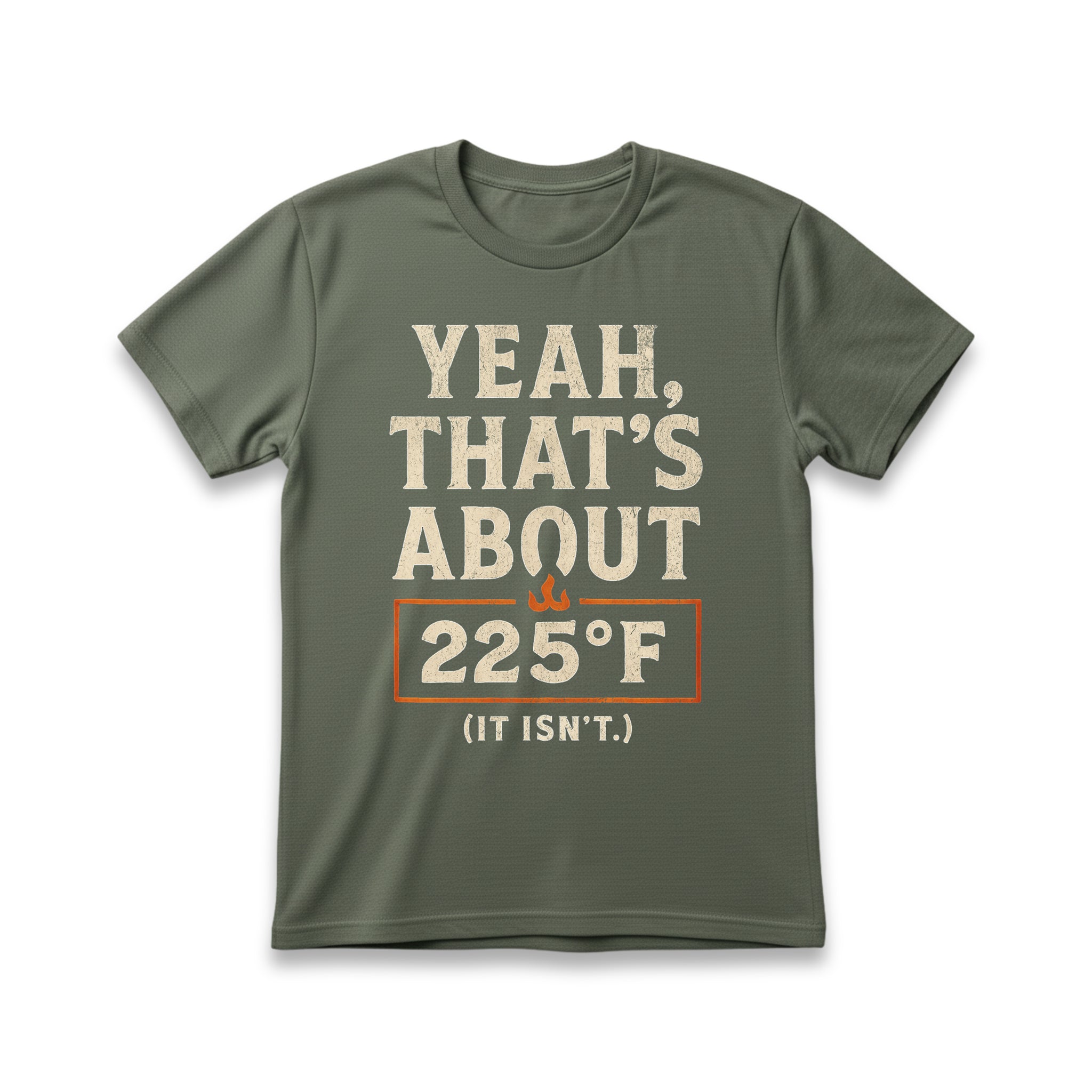 Yeah, That's About 225 T-Shirt