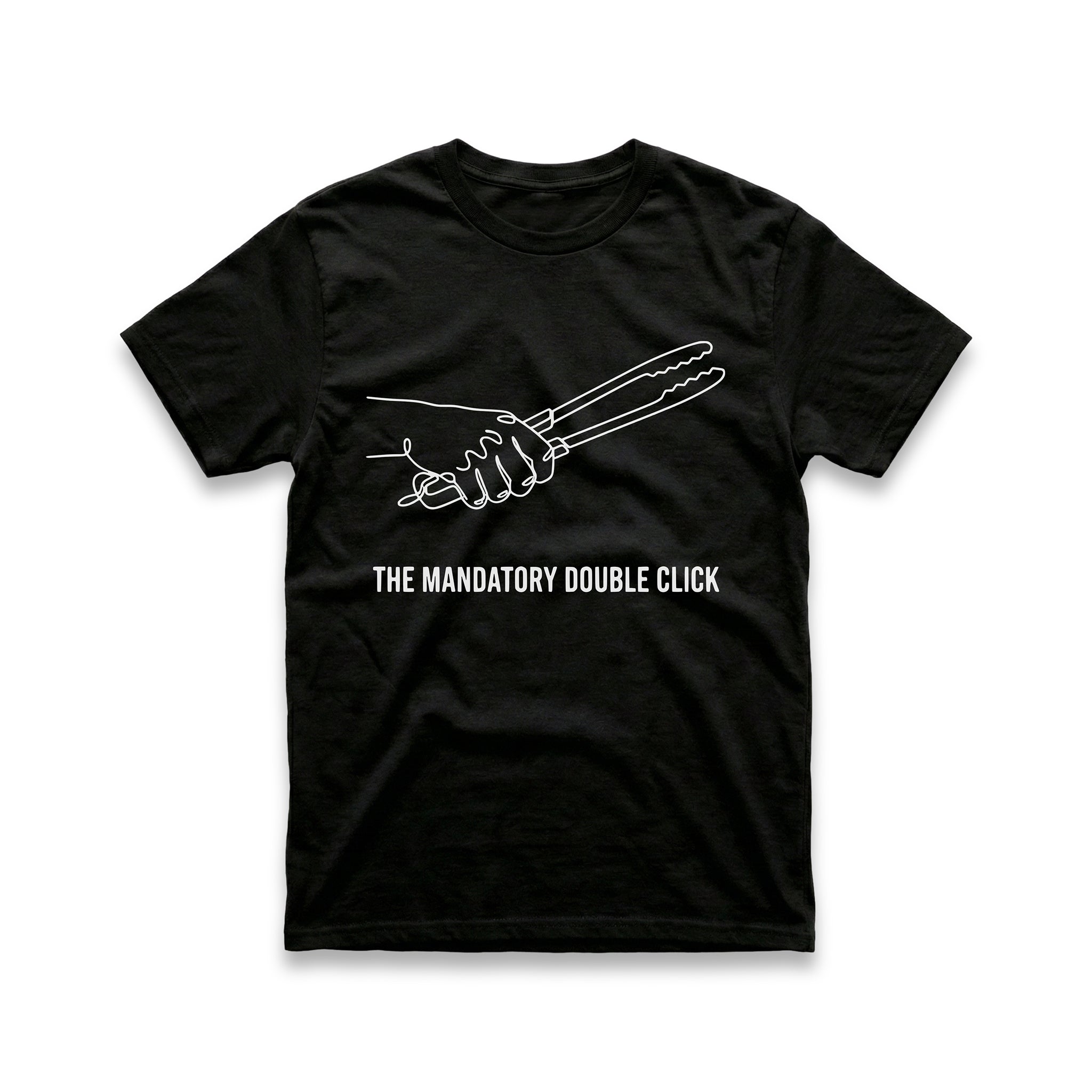 The Mandatory Double Click T-Shirt
