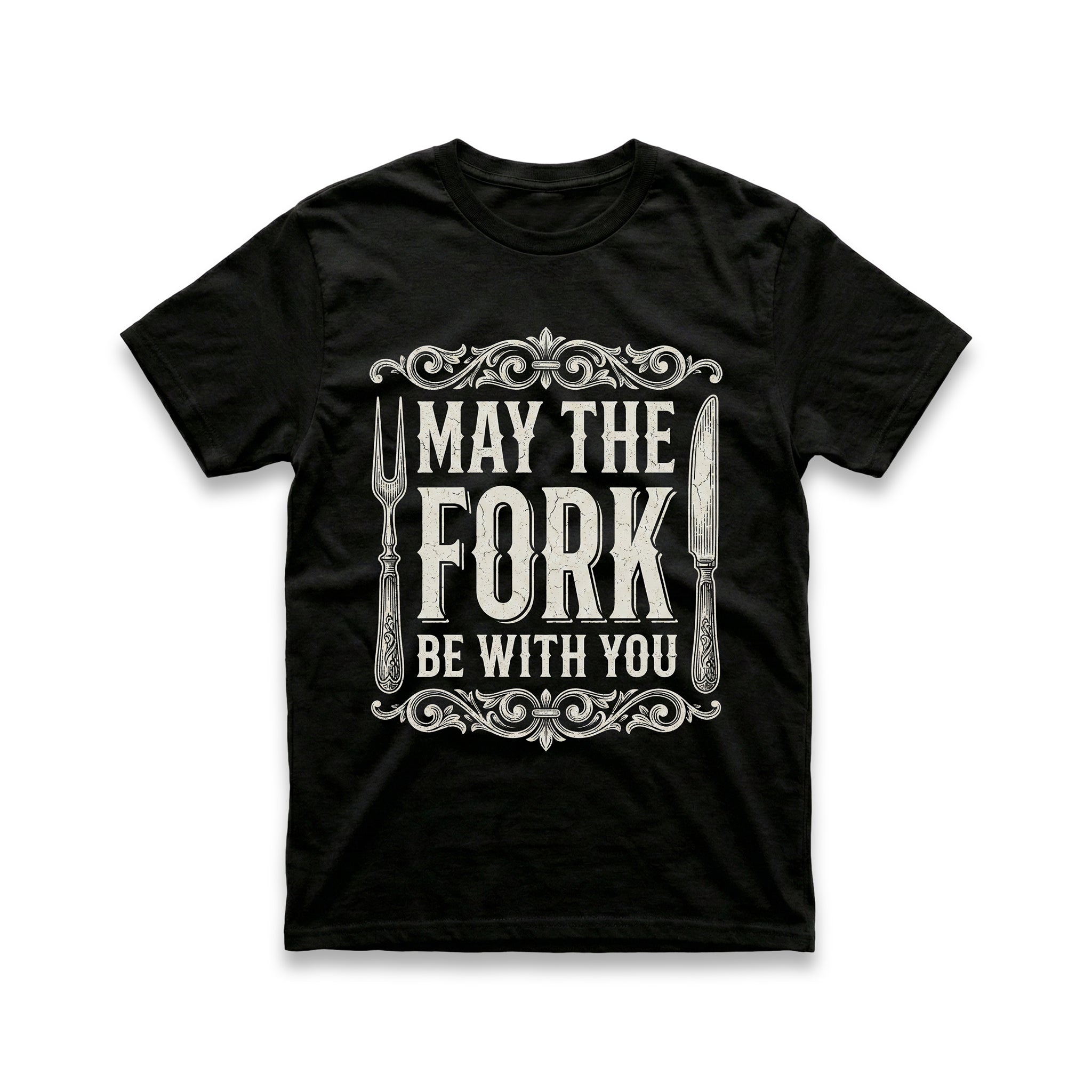 May The Fork Be With You T-Shirt
