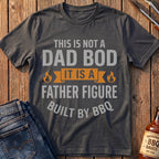 This Is Not a Dad Bod T-Shirt