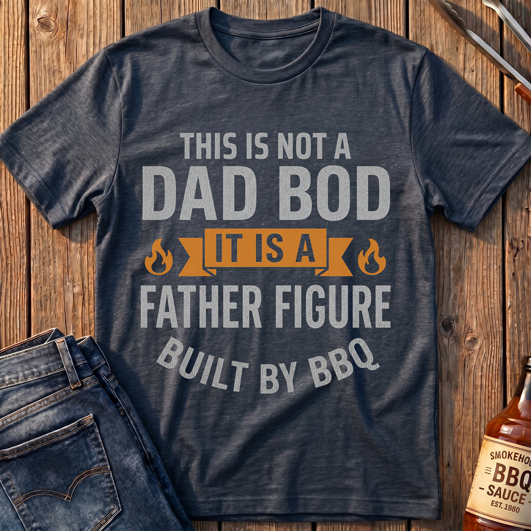 This Is Not a Dad Bod T-Shirt