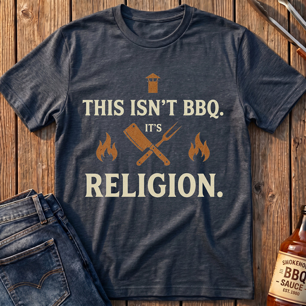 This Isn't BBQ T-Shirt