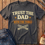 Dad With The Tongs T-Shirt