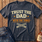 Dad With The Tongs T-Shirt