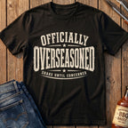 Overseasoned T-Shirt