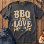My Love Language T-Shirt