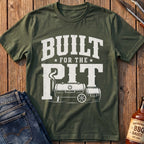 Built For The Pit T-Shirt