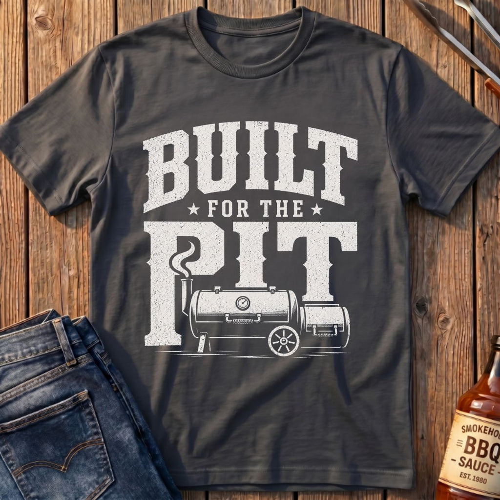 Built For The Pit T-Shirt