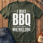 I Was BBQ T-Shirt