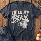 Hold My Beer T-Shirt