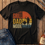 Grill Dad Mode T-Shirt