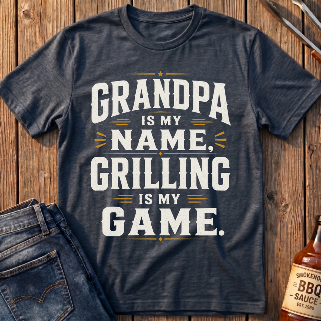 Grandpa Is My Name T-Shirt