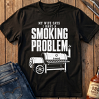 Smoking Problem T-Shirt