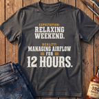 Relaxing Weekend T-Shirt