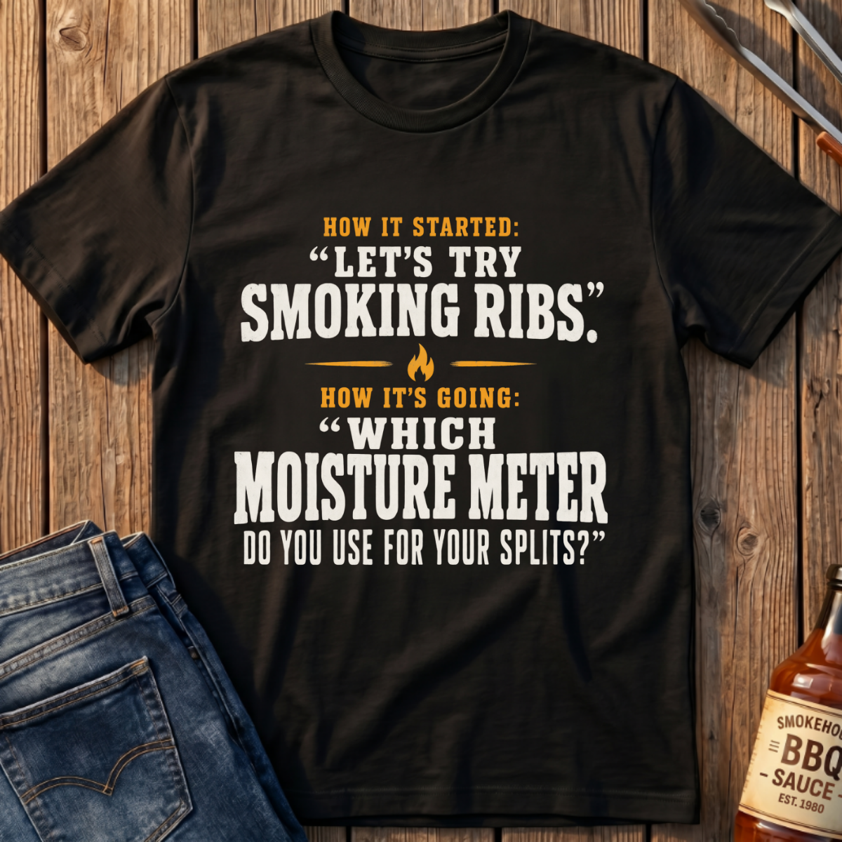 Let's Try Smoking Ribs T-Shirt