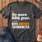 No More BBQ Gear T-Shirt