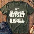You Called My Offset T-Shirt