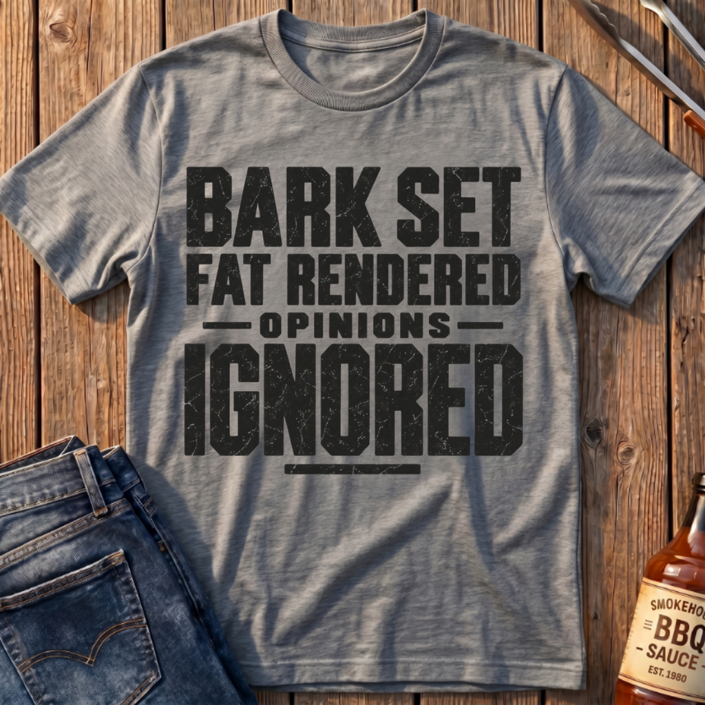 Opinions Ignored T-Shirt