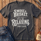 Smoke A Brisket T-Shirt