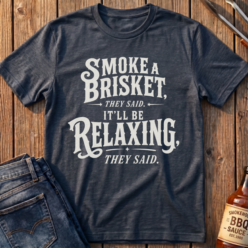 Smoke A Brisket T-Shirt