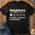 Neighbors T-Shirt